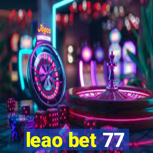 leao bet 77